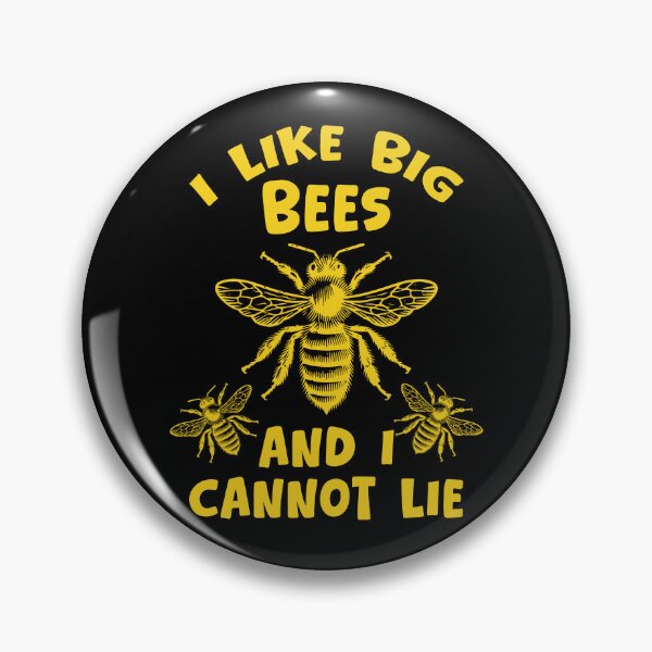 Item preview, I Like Big Bees And I Cannot Lie – Funny Bee Lover Gift Design designed and sold by Dmetalx Art Apparel.