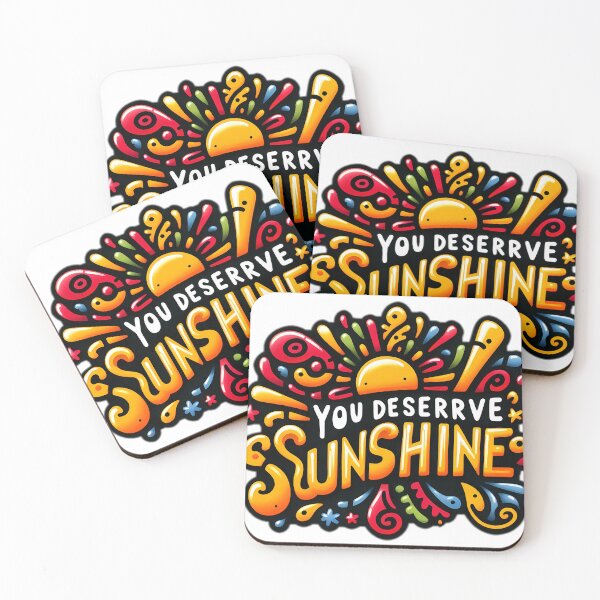 Item preview, you deserve sunshine designed and sold by NRSROTE.