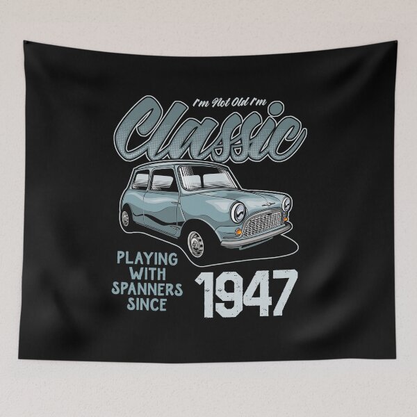 Item preview, I'm Not Old I'm Classic Car Vintage Born In 1947 designed and sold by JRRTs.