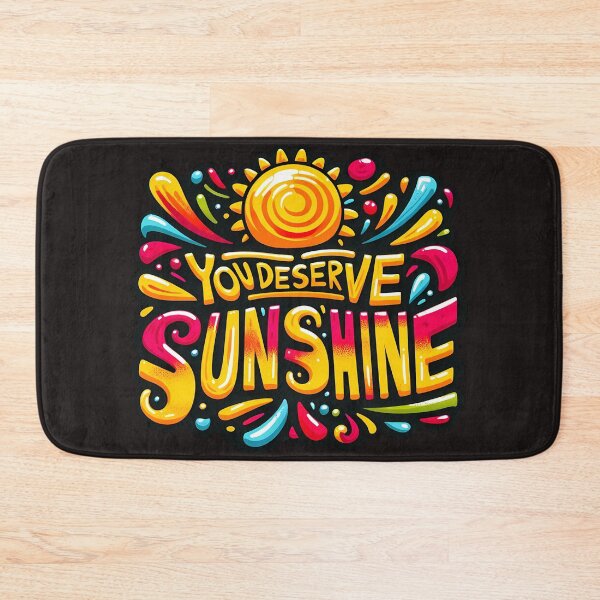 Item preview, you deserve sunshine designed and sold by NRSROTE.