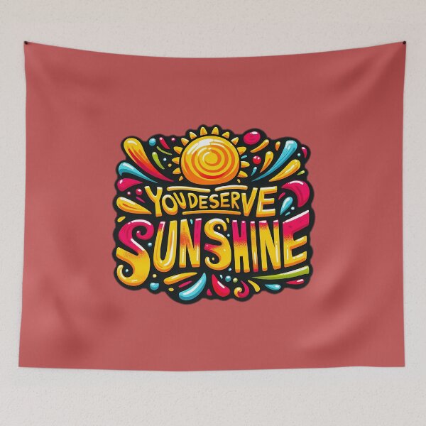 Item preview, you deserve sunshine designed and sold by NRSROTE.