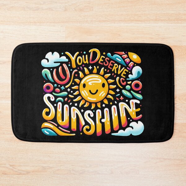 Item preview, you deserve sunshine designed and sold by NCNGDESIGN.