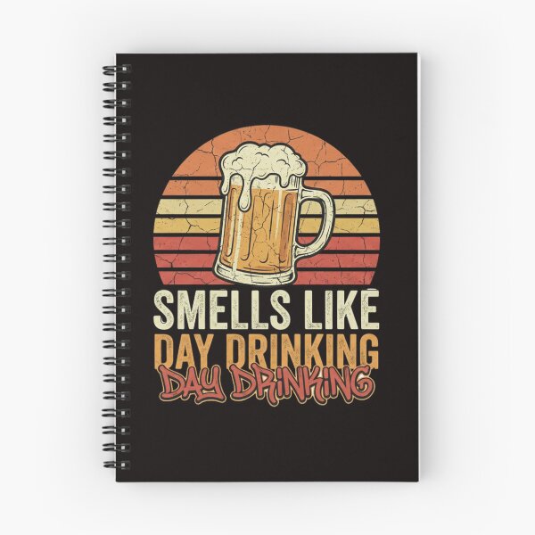 Item preview, Smells Like Day Drinking designed and sold by MA project.