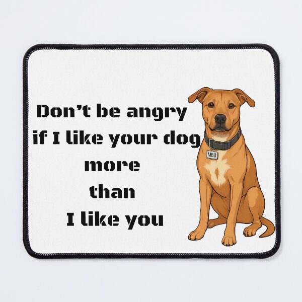 Item preview, Don't be angry dog design designed and sold by MBOriginal.
