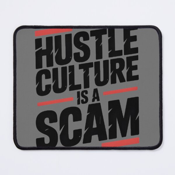 Item preview, Hustle Culture Is a Scam T-Shirt – Anti Hustle Statement Shirt, Bold Protest Style Tee designed and sold by GraphGUY.