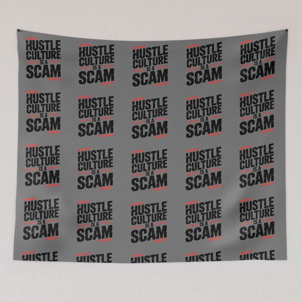 Item preview, Hustle Culture Is a Scam T-Shirt – Anti Hustle Statement Shirt, Bold Protest Style Tee designed and sold by GraphGUY.