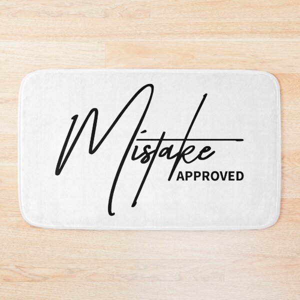 Item preview, Mistake Approved – Funny Sarcastic Quote for Bad Decisions & Dark Humor Lovers designed and sold by ReggieDior.