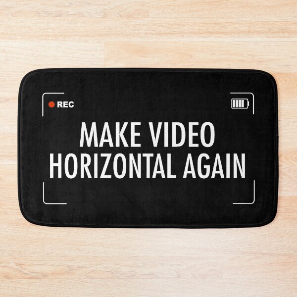 Item preview, Make Video Horizontal Again designed and sold by ertxyz.