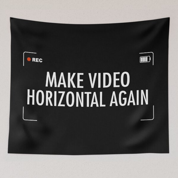 Item preview, Make Video Horizontal Again designed and sold by ertxyz.