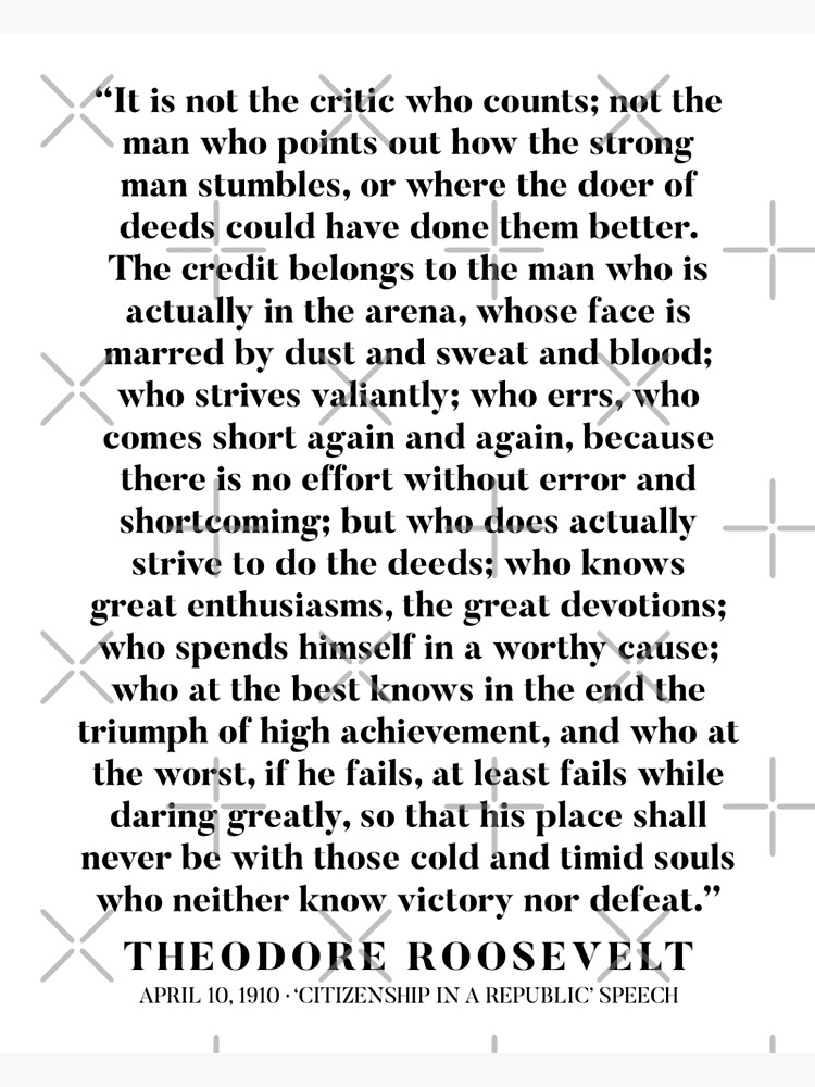 Disover Theodore Roosevelt 'Man In The Arena' Speech Premium Matte Vertical Poster