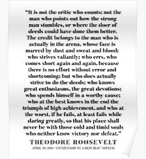 Theodore Roosevelt "Mann in der Arena" Rede Poster