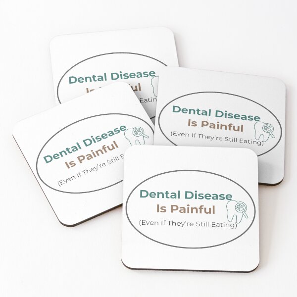 Item preview, Dental Disease Is Painful (Even If They're Still Eating) designed and sold by DrJenn.