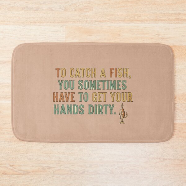 Item preview, Angler, to catch a fish, you sometimes have to get your hands dirty. designed and sold by Studio Yvonne .