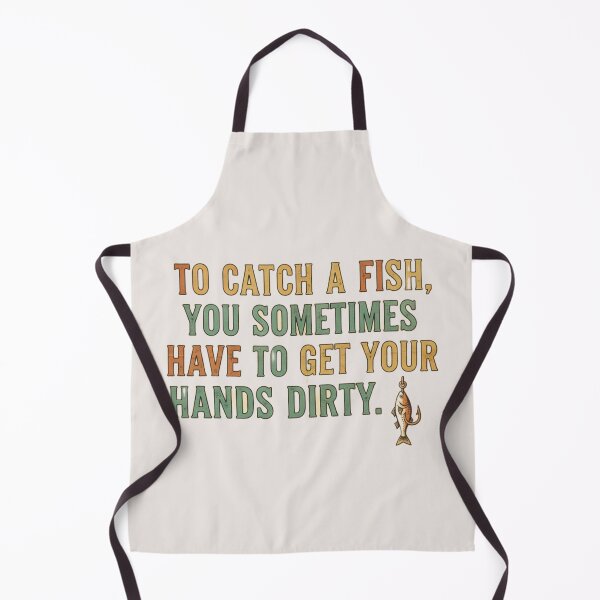 Item preview, Angler, to catch a fish, you sometimes have to get your hands dirty. designed and sold by Studio Yvonne .