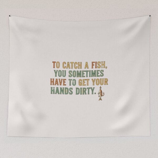 Item preview, Angler, to catch a fish, you sometimes have to get your hands dirty. designed and sold by Studio Yvonne .