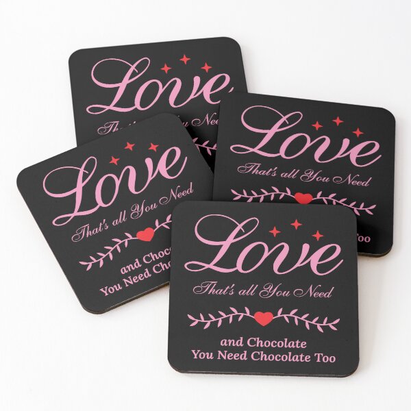 Item preview, Love That’s all You Need and Chocolate from Tjays designed and sold by TJays.