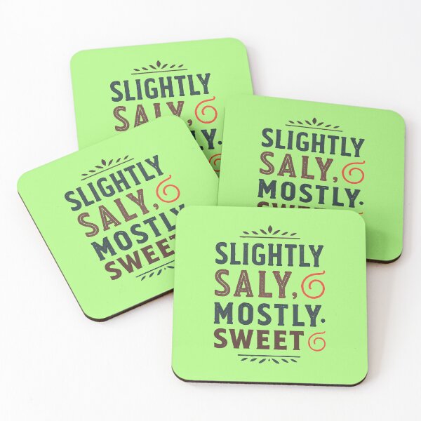 Item preview, Slightly Saly Mostly Sweet designed and sold by Ashraf23.