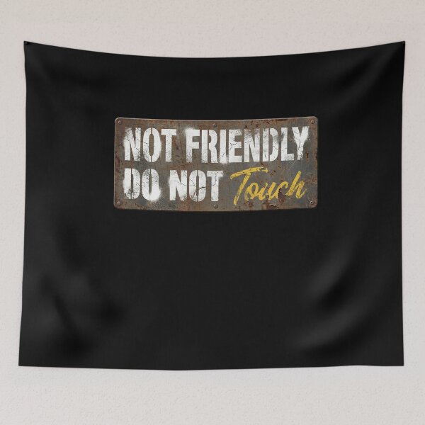 Item preview, Not Friendly Do Not Touch - Bold White Neon Slogan designed and sold by SofenArt.