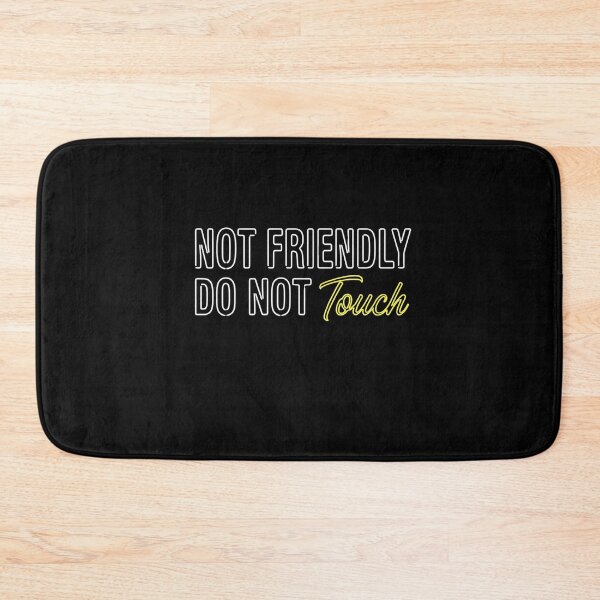 Item preview, Not Friendly Do Not Touch Sarcastic Introvert designed and sold by SofenArt.