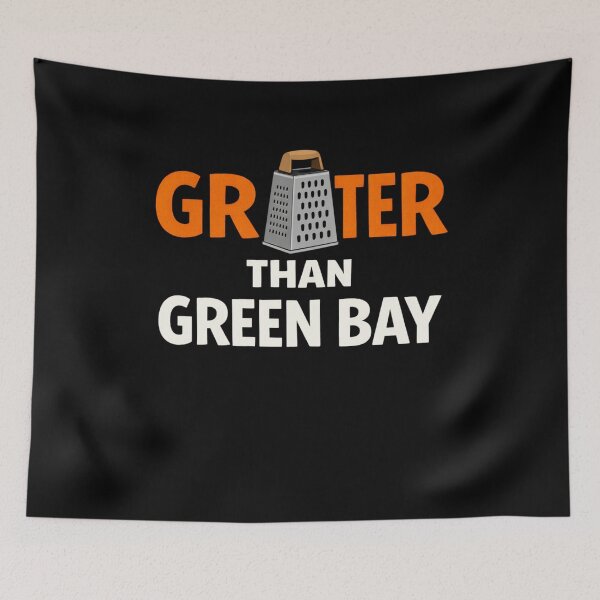 Item preview, Grater Than Green Bay - Funny Cheese Grater Football Rivalry Slogan designed and sold by SofenArt.