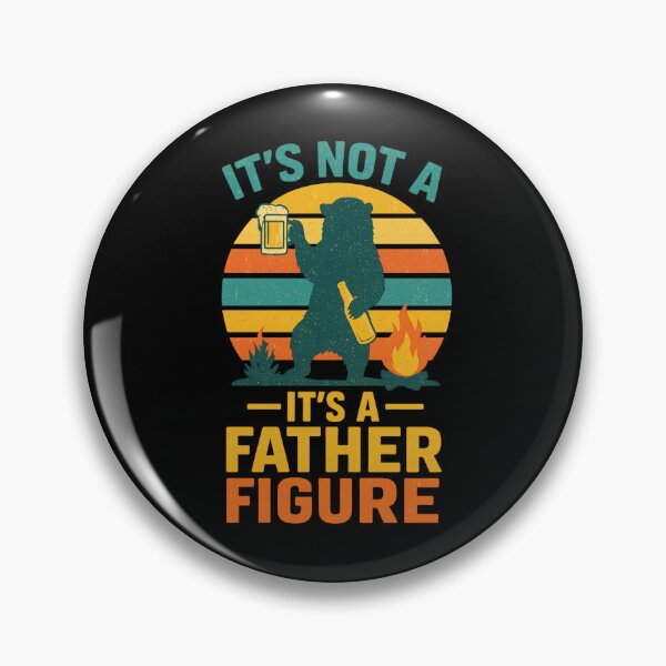 Item preview, It's Not a Dad Bod It's a Father Figure Funny Dad Bear Quote designed and sold by flagylART.