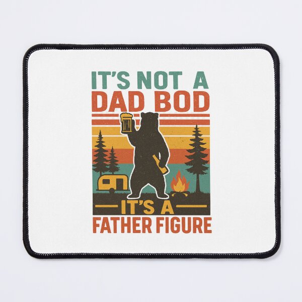 Item preview, It's Not a Dad Bod It's a Father Figure Funny Dad Camping Quote designed and sold by flagylART.