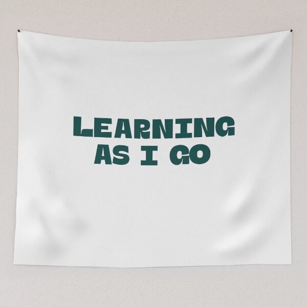 Item preview, Learning as I go- Lifestyle core designed and sold by quietmoodforever.