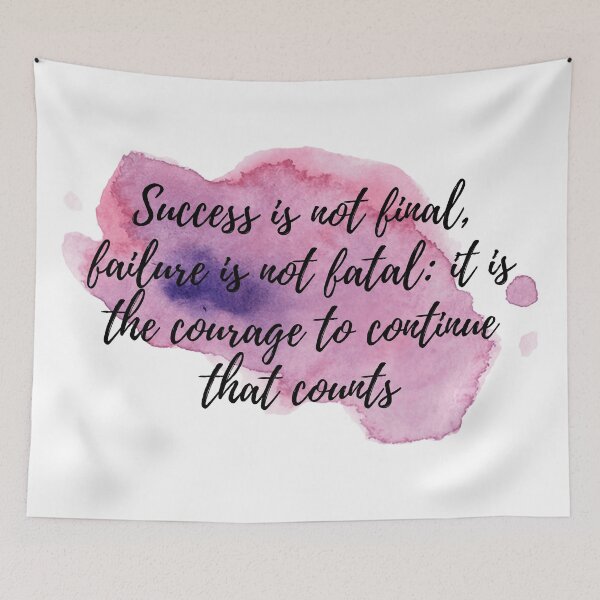 Item preview, Success is not final, failure is not fatal: it is the courage to continue that counts - Positive Affirmations [ 2021 - Collection ] designed and sold by elmsstudios.
