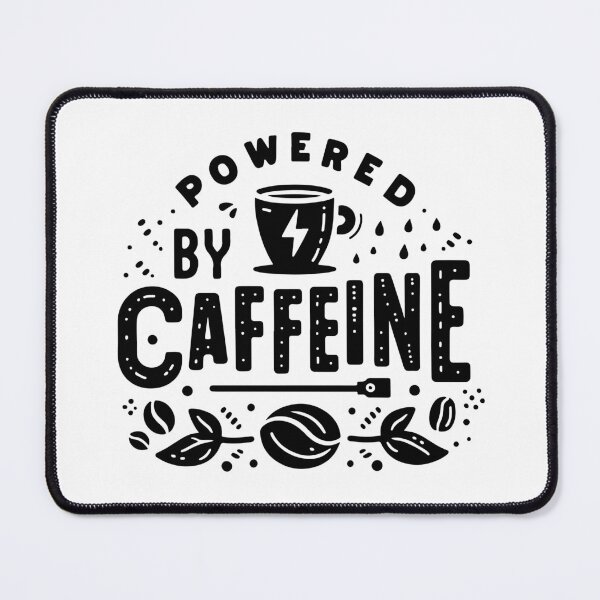 Item preview, Powered by caffeine  – Coffee Lover Quote Design designed and sold by Lulunza.