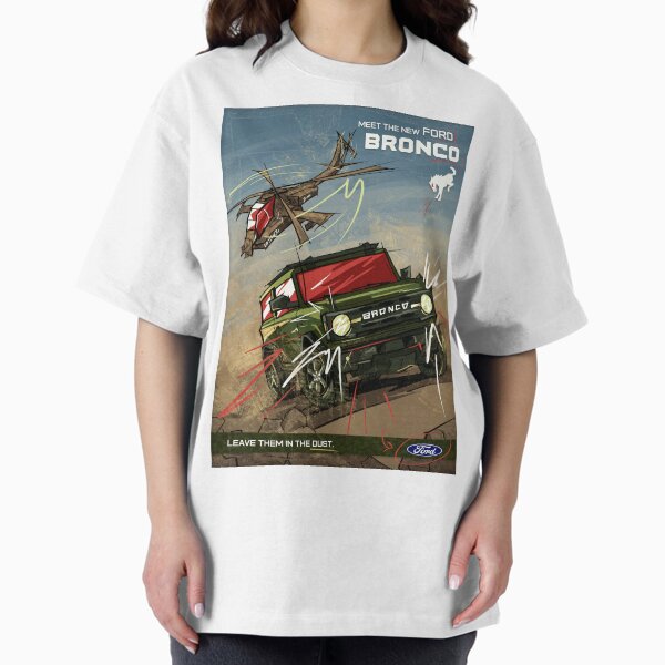 Ford Bronco Apache Stylized Poster Oversized T-Shirt