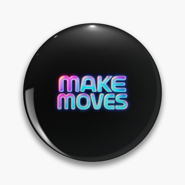 Item preview, Bold Neon "MAKE MOVES" Motivational Quote – Glowing Gradient Typography for Hustlers & Dreamers designed and sold by Bright Nest Studio.