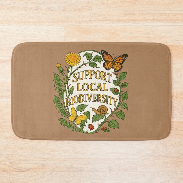 Item preview, Support Local Biodiversity  designed and sold by FrictionMaxxing.