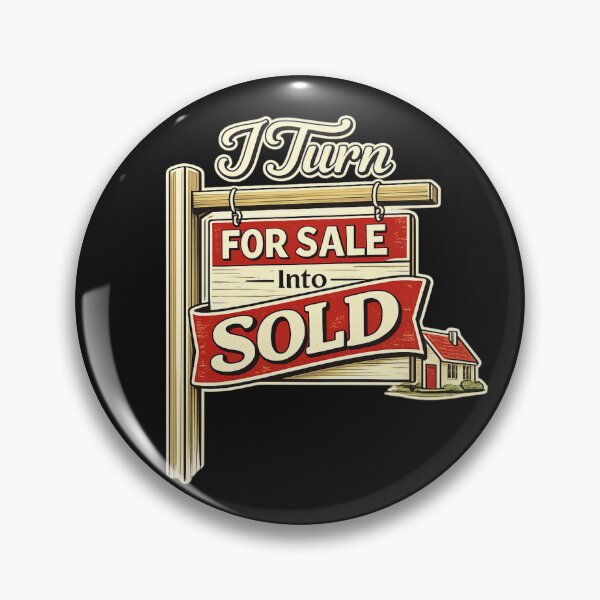 Item preview, I Turn For Sale Into Sold — Funny Realtor & Real Estate Agent Shirt designed and sold by Laughprints.