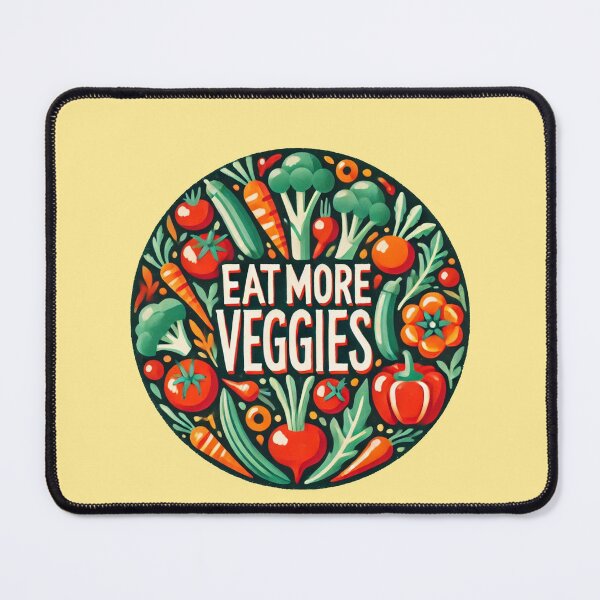 Item preview, Eat More Veggies designed and sold by FrictionMaxxing.