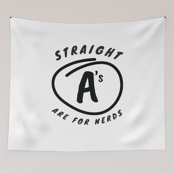 Item preview, Straight A's Are For Nerds designed and sold by Maria Garcia.