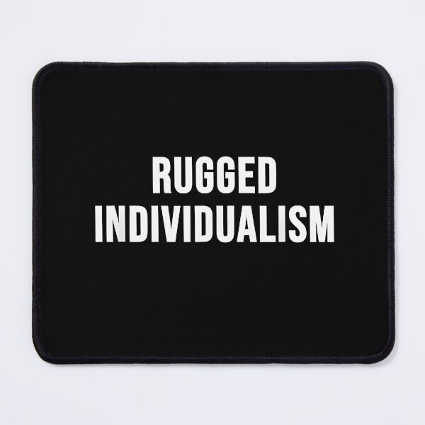 Item preview, Rugged Individualism Bold Typography Design – Minimalist Black and White Statement for Independent Thinkers designed and sold by JoyBoyStudio1.