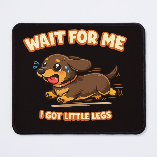 Item preview, Wait For Me I Got Little Legs – Cute Funny Dachshund Cartoon Illustration designed and sold by FrameFlow.