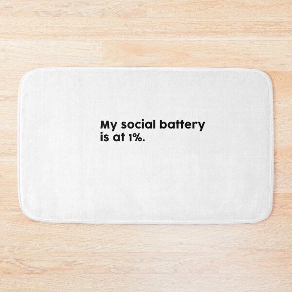 Item preview, My social battery is at 1%. designed and sold by ChromaWears.