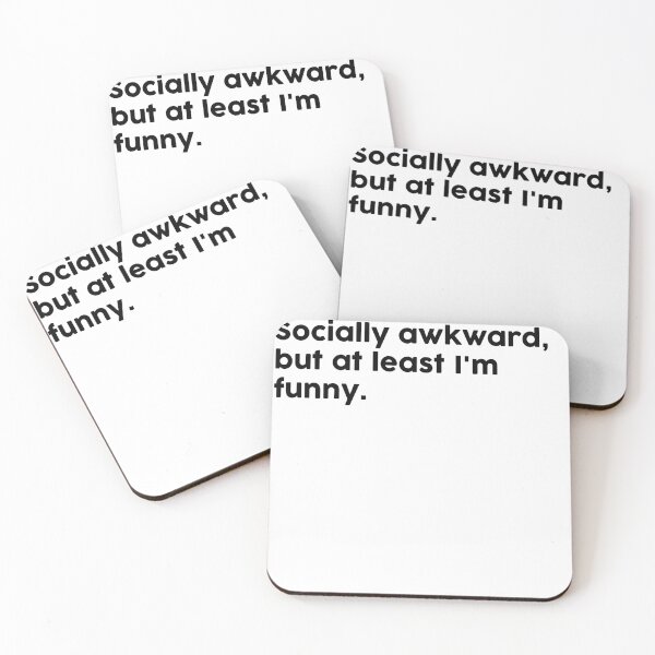 Item preview, Socially awkward, but at least I'm funny. designed and sold by ChromaWears.