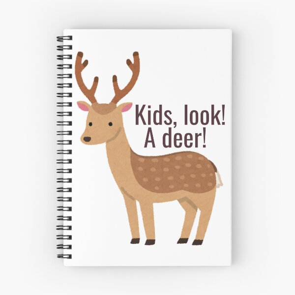 Item preview, Kids, look! A Deer! designed and sold by MeowsicToMyEarz.
