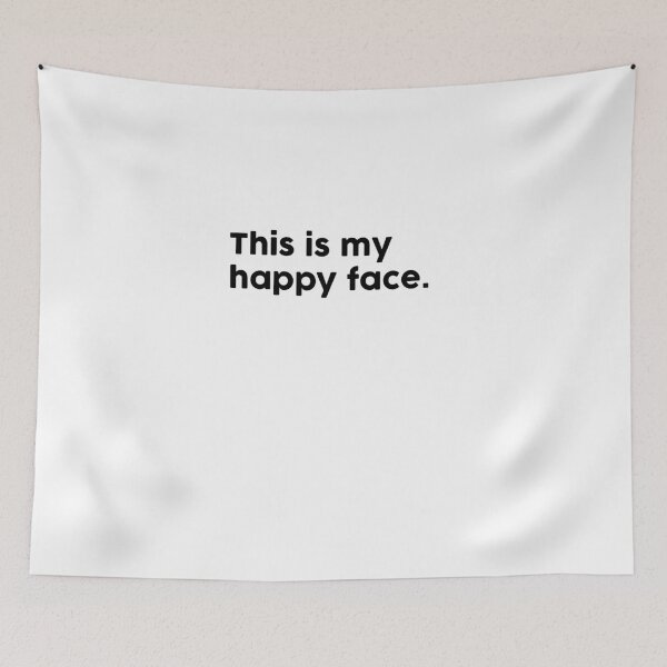 Item preview, This is my happy face. designed and sold by ChromaWears.