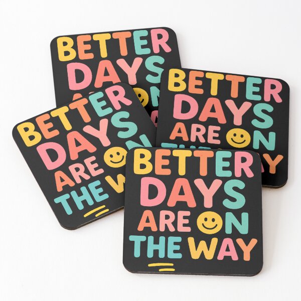 Item preview, Better Days Are On The Way designed and sold by ZBIFBOUETLA.