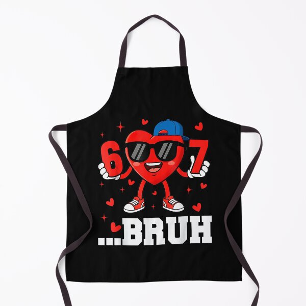 Item preview, 67 Bruh Heart Funny Six Seven Meme Valentine Boy Girl designed and sold by MatherFisher.