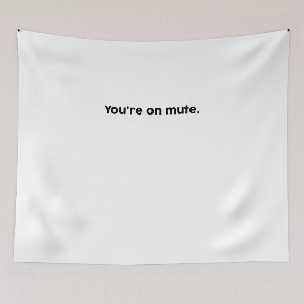 Item preview, You're on mute. designed and sold by ChromaWears.
