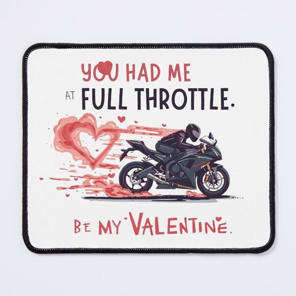 Item preview, You Had Me at Full Throttle – Special Valentine's Edition designed and sold by TwoWheels-shop.