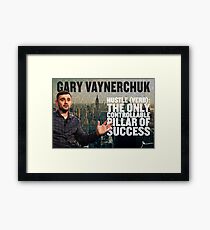 Gary Vaynerchuk Hustle Poster Framed Print