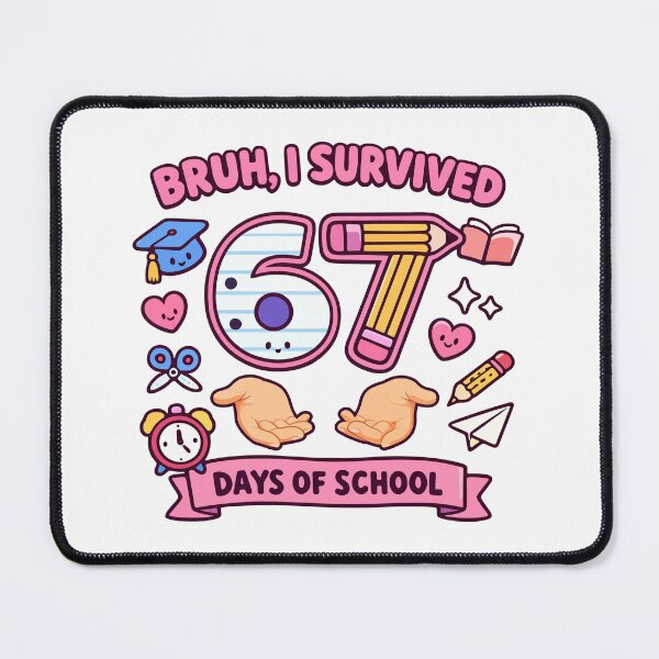 Item preview, Bruh I survived 67 days of school designed and sold by HandicraftArt.