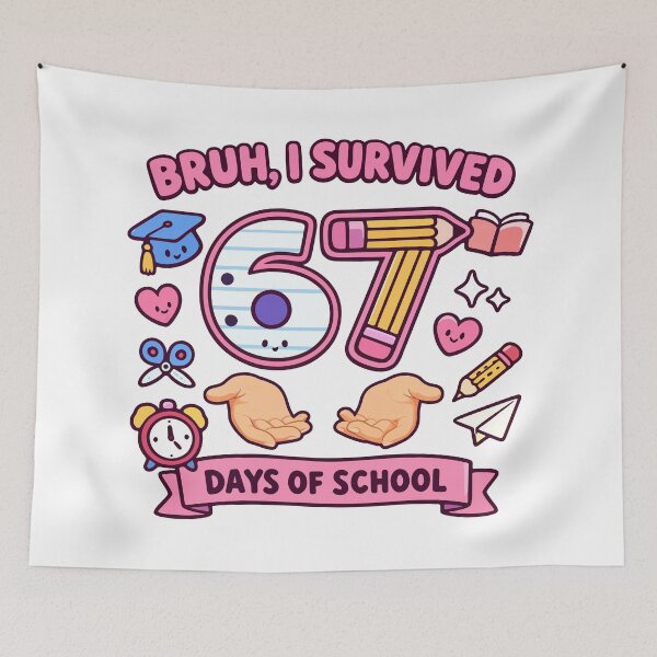 Item preview, Bruh I survived 67 days of school designed and sold by HandicraftArt.