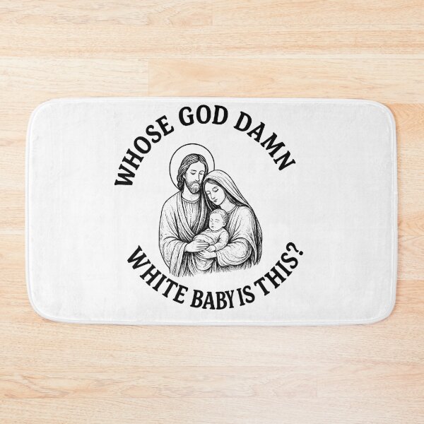 Item preview, Whose God Damn White Baby Is This - Dark Humor Christmas Meme designed and sold by platooz.