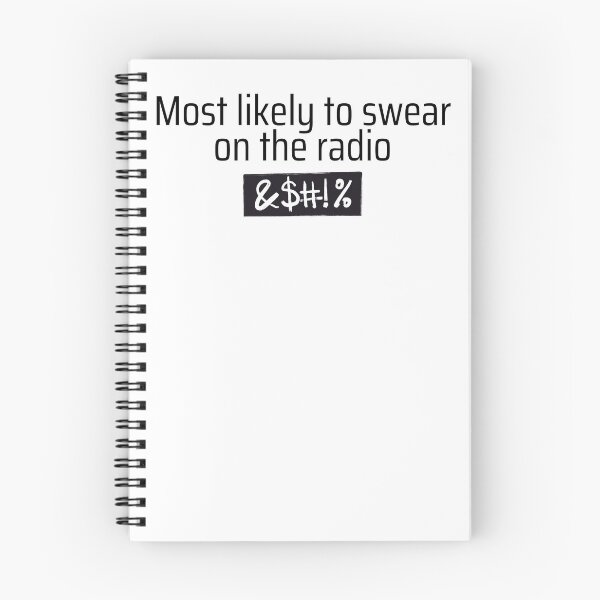 Item preview, Most likely to swear on the radio designed and sold by MeowsicToMyEarz.